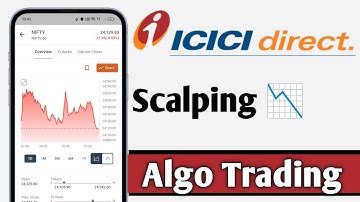 ICICI Direct Scalping Algo Trading