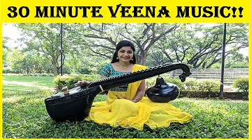 30 Minute Veena Music, Peace, Sleep, Meditation, Relaxing, Stress Relief Music - Positivity Booster