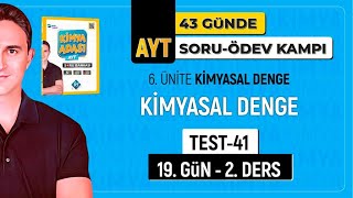 Ki̇myasal Denge L 19Gün 2Ders L Ayt Soru - Ödev Kampi Kampi