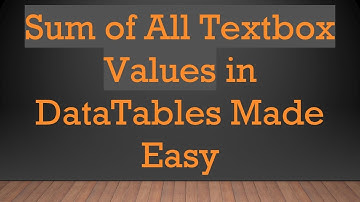 Sum of All Textbox Values in DataTables Made Easy