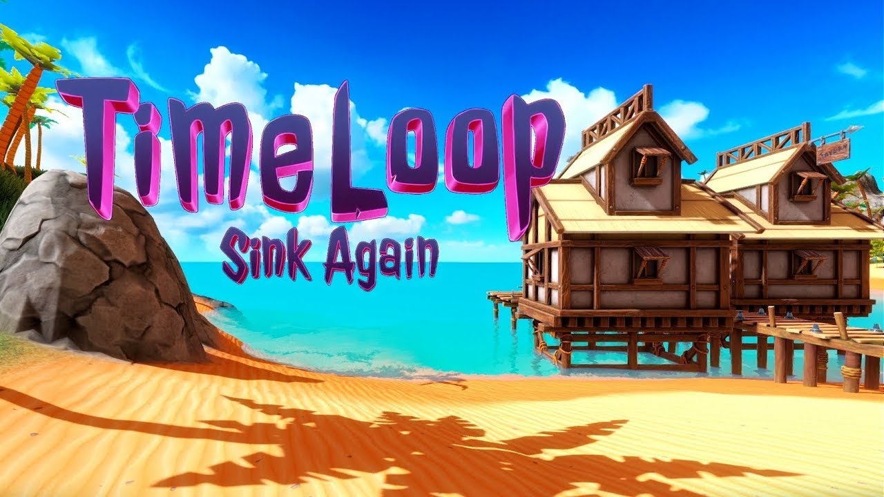 Timeloop Sink Again Beach Gameplay Walkthrough || No Commentary