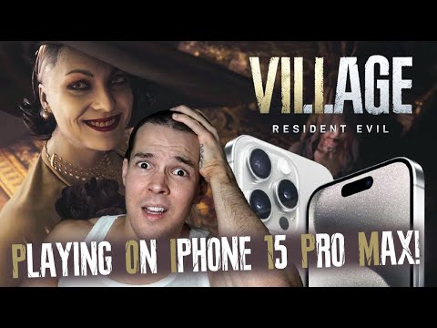 I Played Resident Evil: Village on iPhone 15 Pro Max...