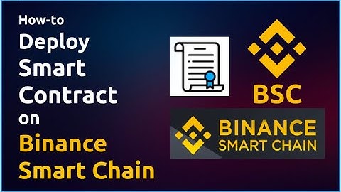 How to deploy Smart Contract on Binance Smart Chain (BSC)