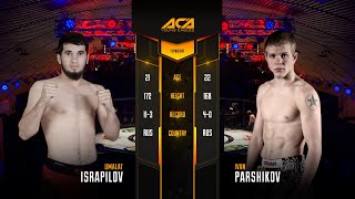ACA YE 18: Умалат Исрапилов vs. Иван Паршиков | Umalat Israpilov vs. Ivan Parshikov