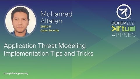 Application Threat Modeling Implementation Tips and Tricks - Mohamed Alfateh