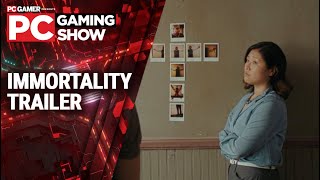 Immortality trailer (PC Gaming Show 2022)