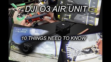 Dji O3 Air Unit - 10 things need to know