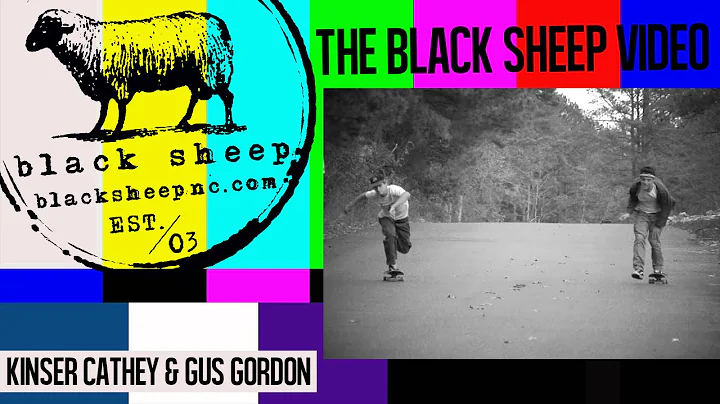 The Black Sheep Video : Kinser Cathey / Gus Gordon