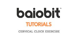 Baiobit Tutorial - Cervical Clock Exercise Test