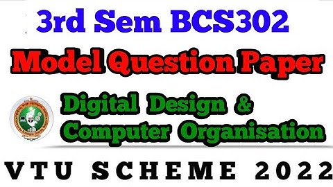 💥3rd SEM DIGITAL DESIGN & COMPUTER ORGANIZATION | MODEL QUESTION PAPER | BCS302 #vtu #DDCO