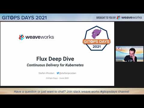 GitOps Days 2021: Flux Deep Dive - Stefan Prodan