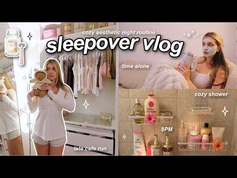 COZY NIGHT ROUTINE ☆ aesthetic sleepover vlog with me! (spend a night-in with me)