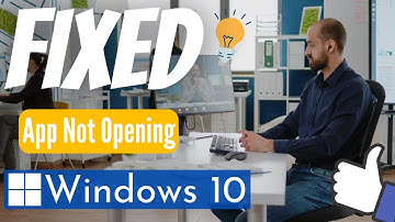 How To Fix windows 10 Apps Not Opening ( 2025 ) | Solve Apps Problems