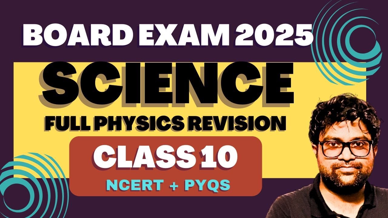 Science Marathon Revision Classes | Full Physics PYQs | Board Exam 2025