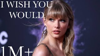 Download Lagu i wish you would taylor swift lyrics MP3 Download Lagu i wish you would taylor swift lyrics MP3