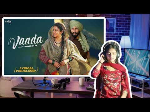 Reaction on Vaada Song - Babbu Maan | Lyrical Visualizer | Sucha Soorma | preet youtuber