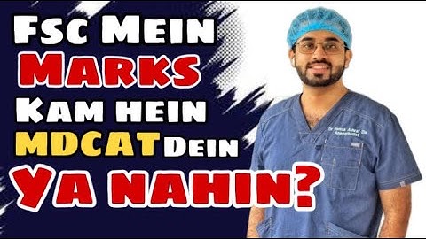 Fsc Mein Marks Kam Hain! Mdcat Kese Dein?@drhamzaashraf