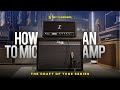 How To Mic An Amp // Tone Shepherd // The Craft of Tone Series
