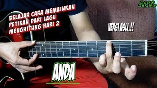Download Lagu BELAJAR CARA PETIKAN LAGU MENGHITUNG HARI 2 DARI ANDA MP3