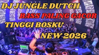 BASSNYA GACOR KALI WEE || DJ BOXING MEDAN DJ JUNGLE DUTCH TERGACOR 2026