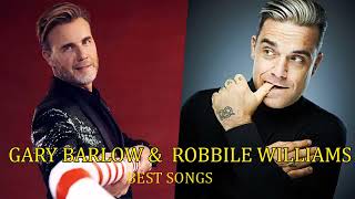 Gary Barlow & Robbie Williams The Best Solo Songs Mix Playlist