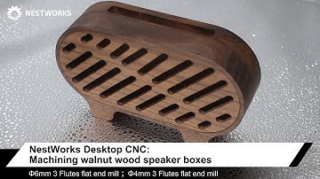 NestWorks Desktop CNC: Machining walnut wood speaker boxes #cnc    #cncmachine