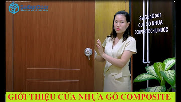 📋 Chỉ dẫn thông số kỹ thuật cấu tạo của cửa nhựa gỗ composite phủ vân gỗ làm cửa nhà tắm nhà vệ sinh