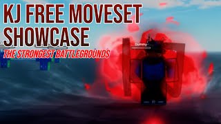 *KJ Free Moveset Game Showcase* (The Strongest Battlegrounds)