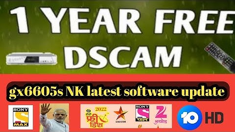 June 8, 2022 Dscam Software Working GX6605s V2.7 NK New Update Sony pal DD free Dish
