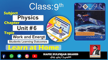Grade 9 | Physics | Unit 06 {Lecture No 2} Work And Energy #energy #hafizzulfiqarshahid