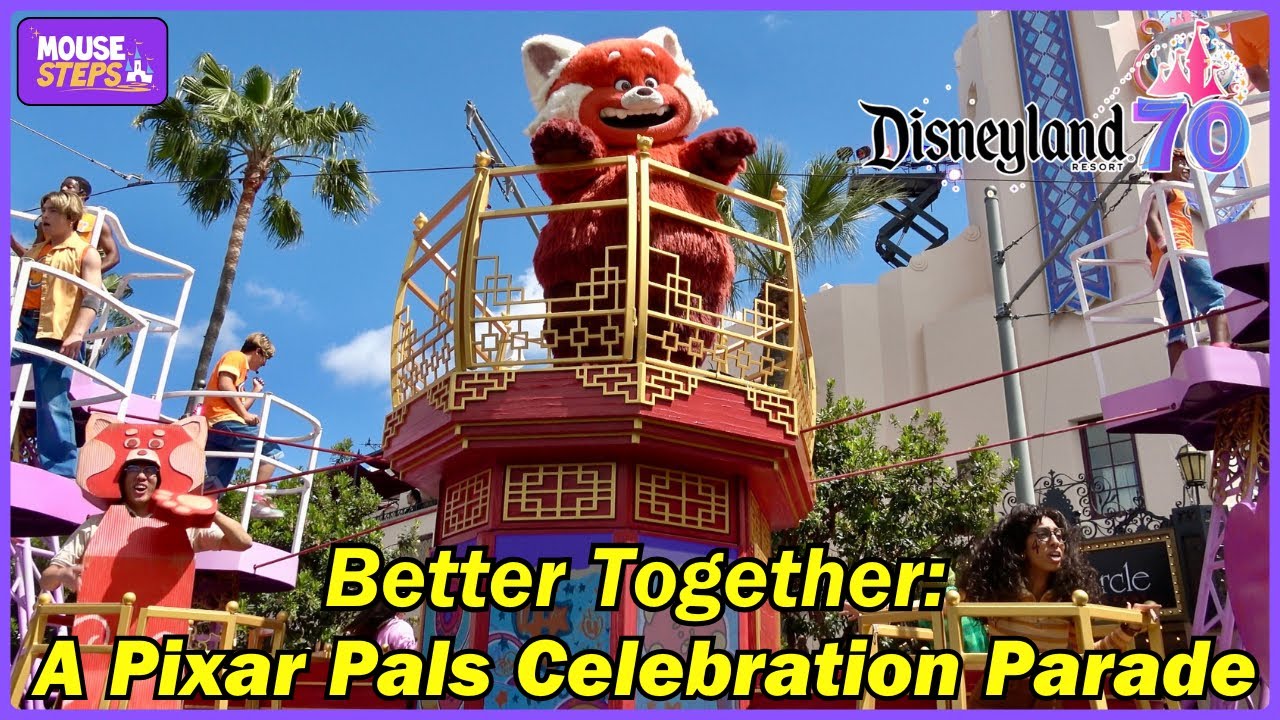 ‘Better Together: A Pixar Pals Celebration’ Parade for Disneyland 70th Anniversary