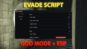 EVADE SCRIPT | GOD MODE , ESP , CRASH SERVER