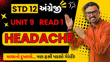 Unit 9 Read 1 Headache | Std 12 | English (SL) | Ankit Sir