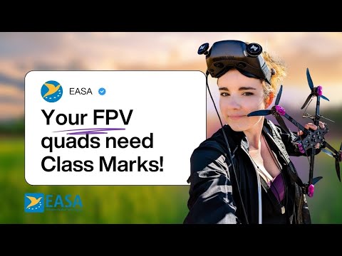 European Drone Laws Update - Everything You Need to Know about CLASS MARKS!