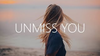 Clara Mae - Unmiss You (Lyrics)