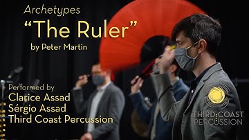 Archetypes: "The Ruler" by Peter Martin | feat. Clarice & Sérgio Assad