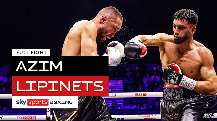 FULL FIGHT! Adam Azim vs Sergey Lipinets