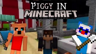 Piggy in Minecraft (Chapter 8)