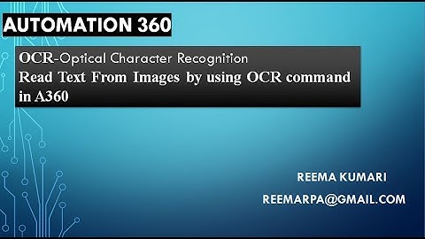 OCR-Optical Character Recognition,Read Text From Images by using OCR command in A360,#OCR ,#a360