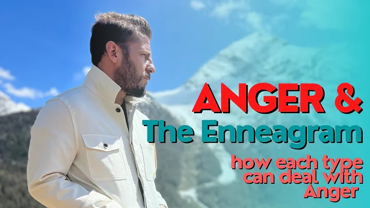 The Enneagram & Anger | 1  2  3  4  5  6  7  8  9