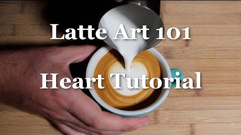 Heart Latte Art Tutorial - Latte Art 101 - Coffeefusion