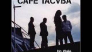 Watch Cafe Tacuba Tomar El Fresco video