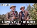Bonanza -  A Dime's Worth of Glory | Episode 175 | LORNE GREENE | Cult Series | Wild West