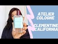 Atelier Cologne - Clementine California | Fragrance Review | Loice Lamba