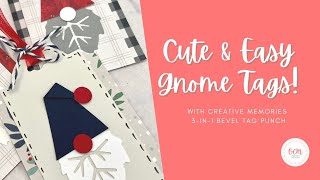 DIY Cute &amp; Easy Gnome Christmas Gift Tags! (With Creative Memories Punches!)