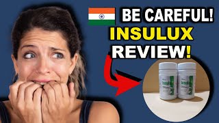 🚫 INSULUX Review 2023!! ((BE CAREFUL)) Does INSULUX really work?? INSULUX SUPPLEMENT FOR DIABETES