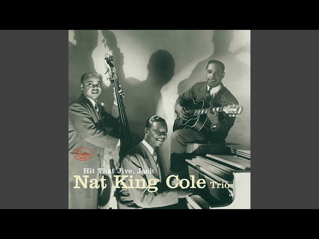 Nat King Cole - Hit the ramp
