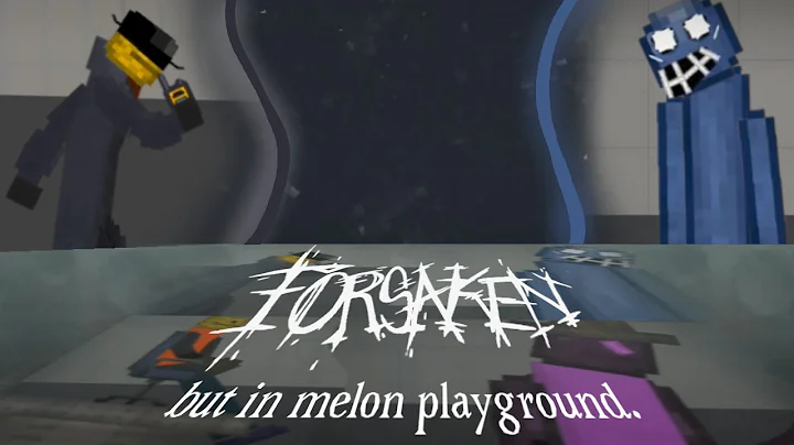 (Not) All Forsaken Intro And Kill Animations In Melon Playground Again