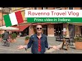 Ravenna Travel Vlog // IL MIO PRIMO VIDEO IN ITALIANO 🇮🇹
