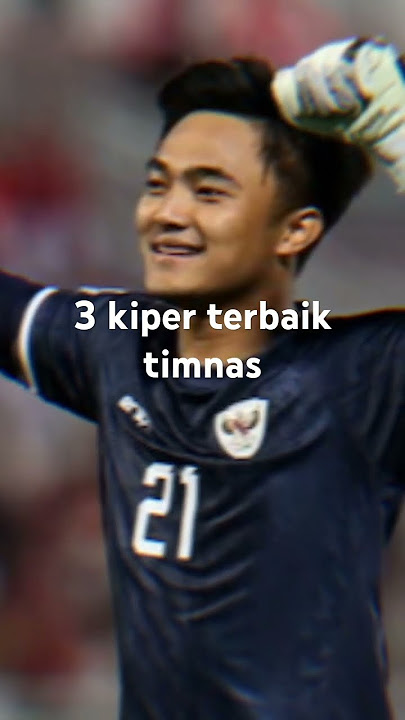3 kiper terbaik timnas Indonesia